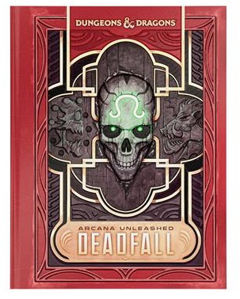 Immagine di Dungeons & Dragons RPG - Arcana Unleashed: Deadfall Alt/Cover